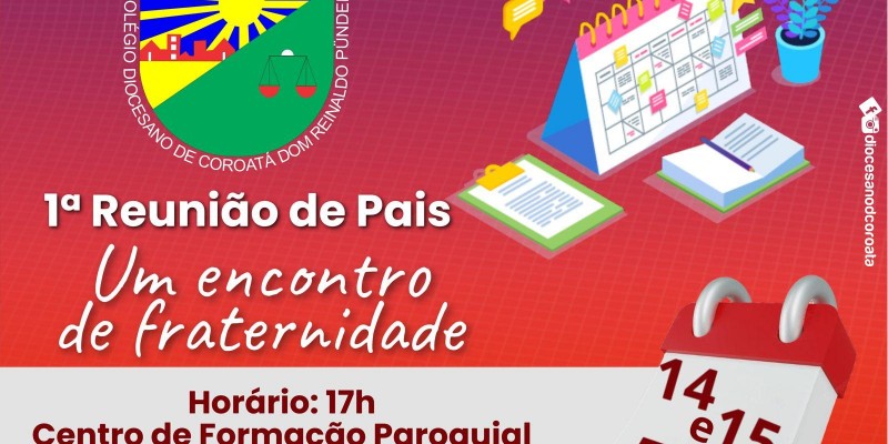 1ª Reunião de Pais -  Um Encontro de Fraternidade
