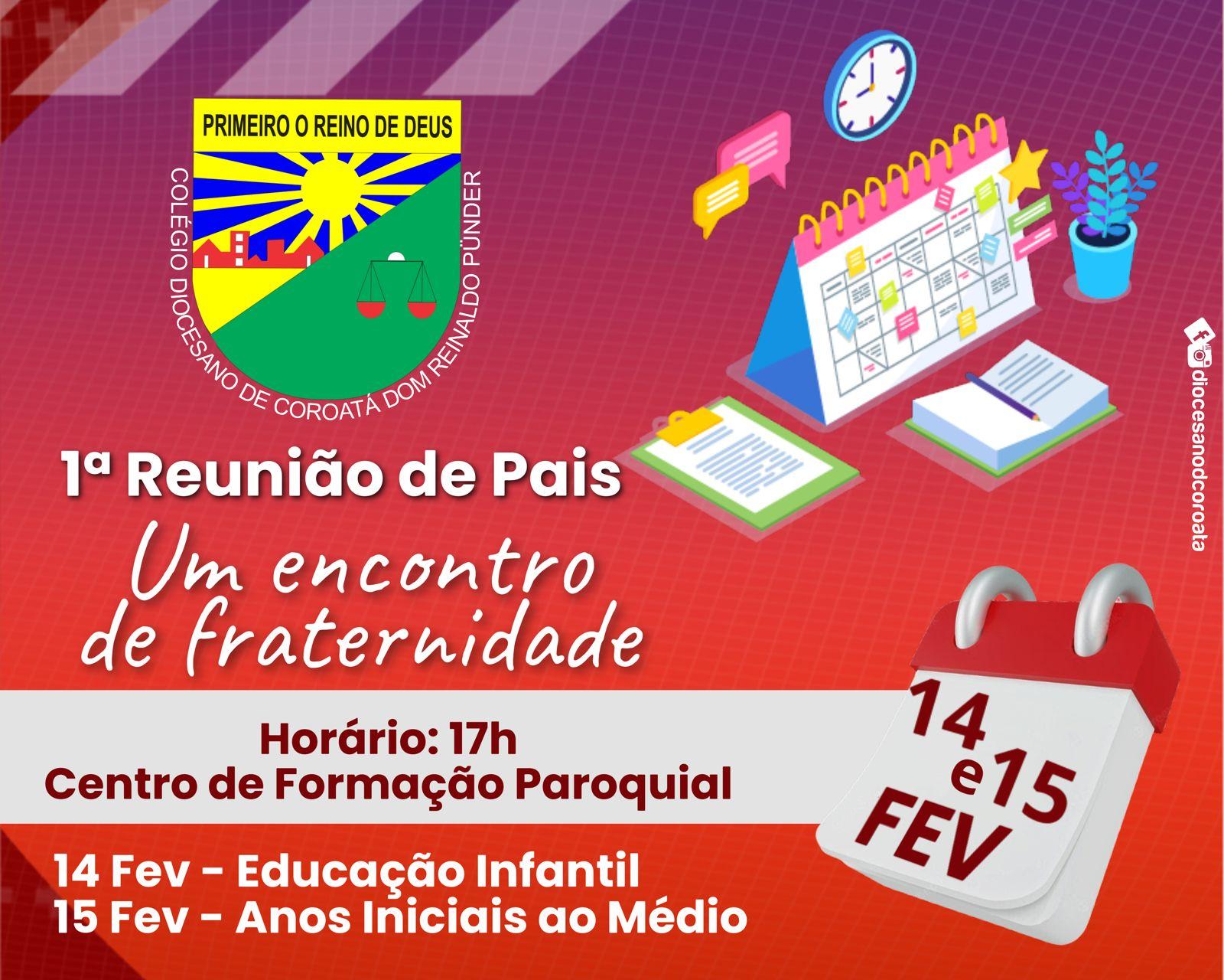 1ª Reunião de Pais -  Um Encontro de Fraternidade