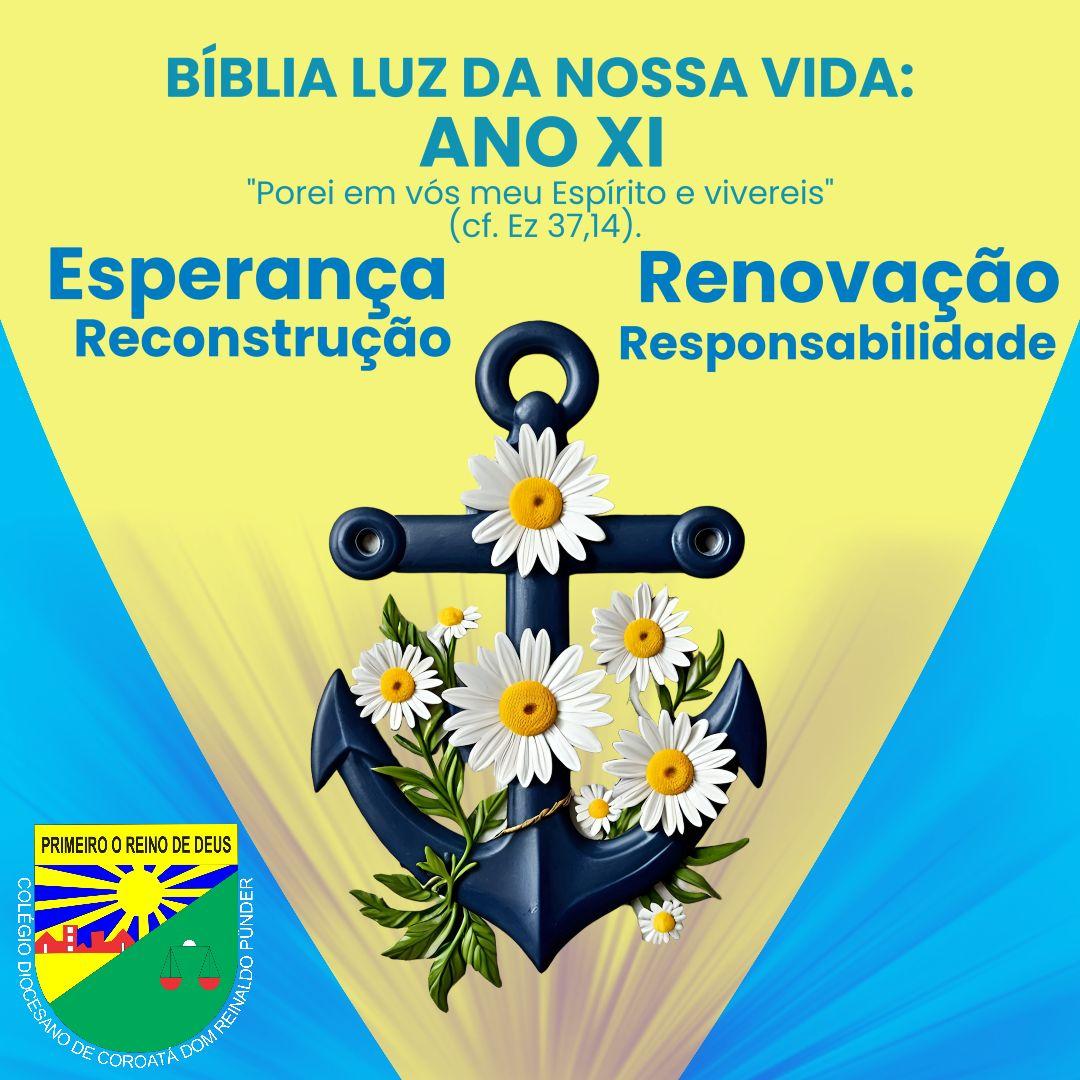 XI Projeto da Bíblia - Colégio Diocesano de Coroatá